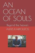 An Ocean Of Souls by Alexis Karpouzos, Beyond the heaven - Book cover.