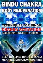 Bindu Chakra – Body Rejuvenation by Odin - Book cover.