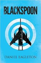 Blackspoon by Daniel Eagleton - Book cover.