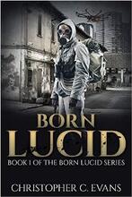 Born Lucid by Christopher C. Evans - Book cover.