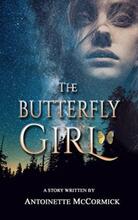 The Butterfly Girl. Book by Antoinette McCormick. Book cover.