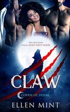 Claw: Coven of Desire. Book by Ellen Mint. Book cover.