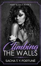 Climbing The Walls by Sacha T. Y. Fortuné - Book cover.