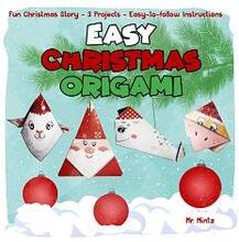 Easy Christmas Origami by Mr. Mintz - book cover.