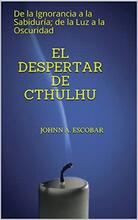 El Despertar de Cthulhu (libro) por Johnn A. Escobar - Book cover.