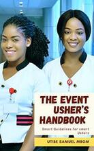 The Event Usher’s Handbook by Utibe Samuel Mbom - Book cover.