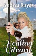 Healing Gilvary by Andrea Boyd - Book cover.