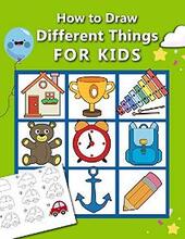 How to Draw Different Things for Kids by Anita Rose - book cover.