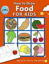 How to Draw Food For Kids by Anita Rose - Book cover.