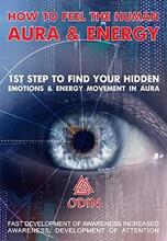 How To Feel The Human Aura And Energy by Odin - Book cover.