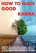 How To Make Good Karma by Odin - Book cover.