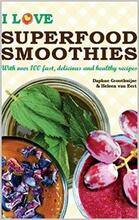 I Love Superfood Smoothies by Daphne Groothuijse - Book cover.