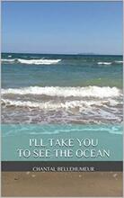 I'll Take You to See the Ocean by Chantal Bellehumeur - Book cover.