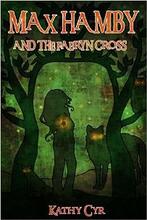 Max Hamby and the Faeryn Cross by Kathy Cyr - Book cover.