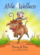 Mila & Wallace by Bonnie de Beer - Book cover.