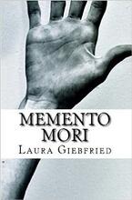 Momento Mori by Laura Giebfried - Book cover.