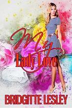 My Lady Love by Bridgitte Lesley - Book cover.