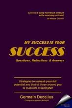 My Success Is Your Success by Germain Decelles. Book cover.