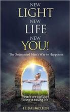 New Light, New Life, New You! by Elijah Mcleon. Book cover.