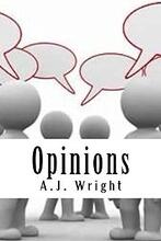 Opinions by A.J. Wright - Book cover.