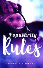 Popularity Rules by Shamika Lindsay - Book cover.