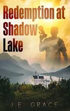 Redemption at Shadow Lake by J.E. Grace - book cover.
