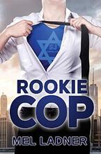 Rookie Cop by Mel Ladner - book cover.