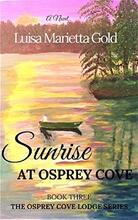 Sunrise at Osprey Cove by Luisa Marietta Gold - Book cover.