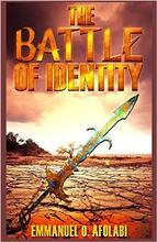 The Battle of Identity by Emmanuel O. Afolabi - Book cover.