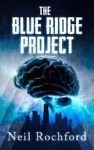 The Blue Ridge Project by Neil Rochford - Book cover.