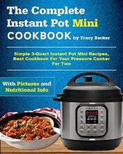 The Complete Instant Pot Mini Cookbook by Tracy Becker - Book cover.