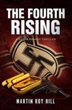 The Fourth Rising by Martin Roy Hill - Book cover.