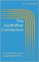 The Godfather Connection by a.j. Lombardi - Book cover.