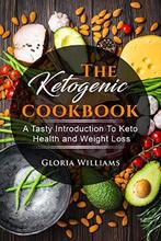 The Ketogenic Cookbook by Gloria Williams. Book cover.