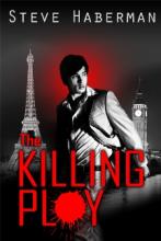 The Killing Ploy by Steve Haberman. A contemporary spy thriller. Book cover.