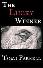 The Lucky Winner by Tomi Farrell - book cover.