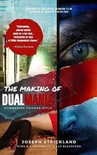 The Making of Dual Mania by Joseph Strickland and Cat Ellington- Book cover.