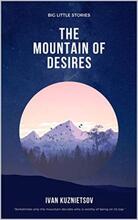 The Mountain of Desires by Ivan Kuznietsov - book cover.