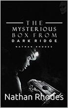 The Mysterious Box from Dark Ridge by Nathan Rhodes. Book cover.