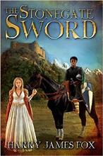 The Stonegate Sword by Harry James Fox. Book cover.