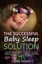 The Successful Baby Sleep Solution by Casey Robson - Book cover.