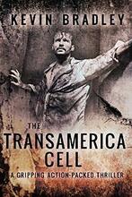 The Transamerica Cell by Kevin Bradley - book cover.