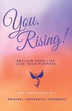 You. Rising! (book) by Lori Anne Rising. Book cover.